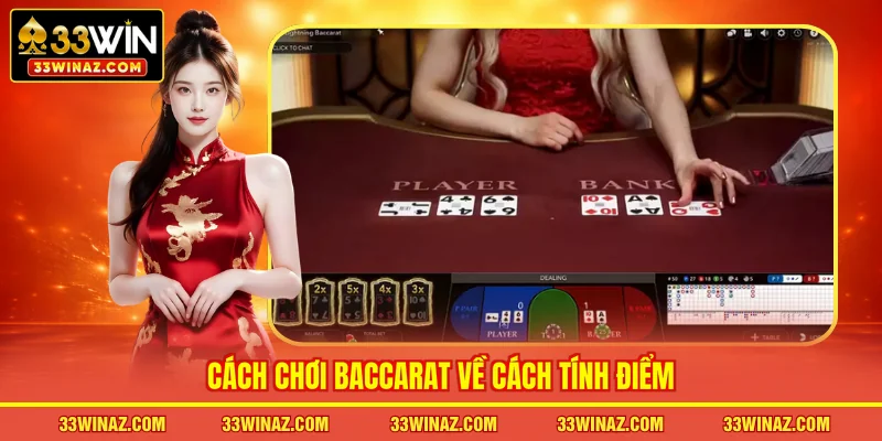 Cách chơi Baccarat về cách tính điểm